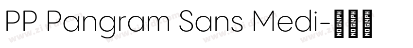 PP Pangram Sans Medi字体转换